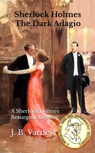 Sherlock Holmes The Dark Adagio A Sherlock Holmes Resurgent Mystery