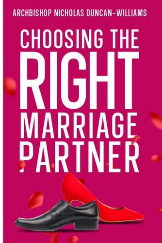Choosing The Right Marriage Partner Kinds of People You Should Not Rush to Marry