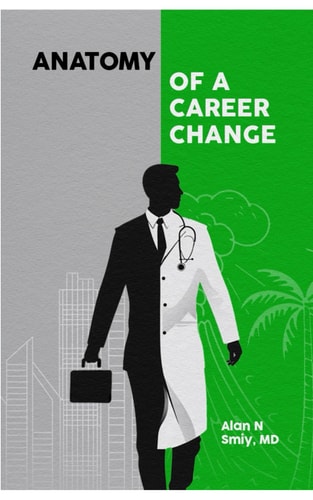Anatomy of A Career Change Starting Over from Corporate Life to Family Physician