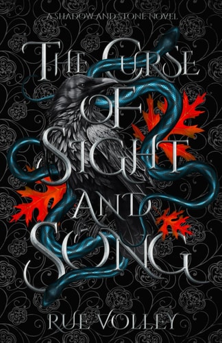 The Curse of Sight and Song (Shadow and Stone Series Book 3)