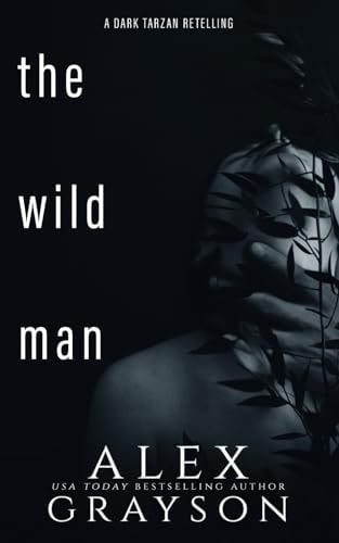 The Wild Man A Tarzan Retelling