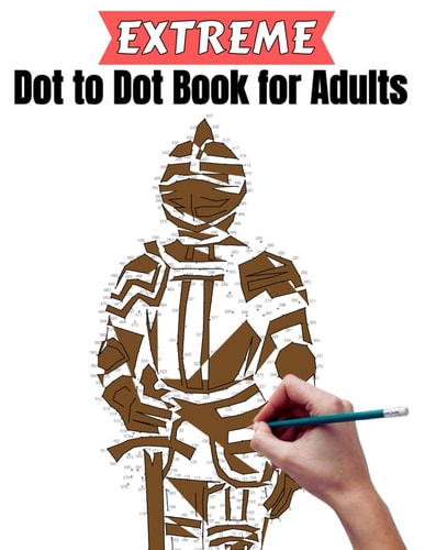 Extreme Dot to Dot Book for Adults Creativity and Relieve Stress With Large Print Puzzle Book for Adults