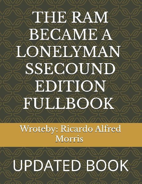 RAM BECAME A LONEY MAN  SECOUND EDITION