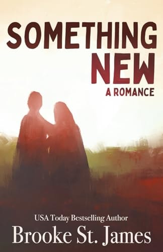 Something New A Romance