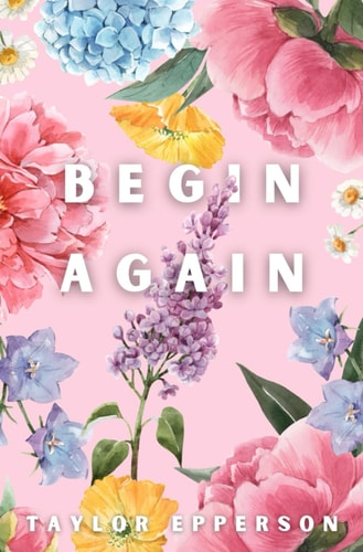 Begin Again Special Edition