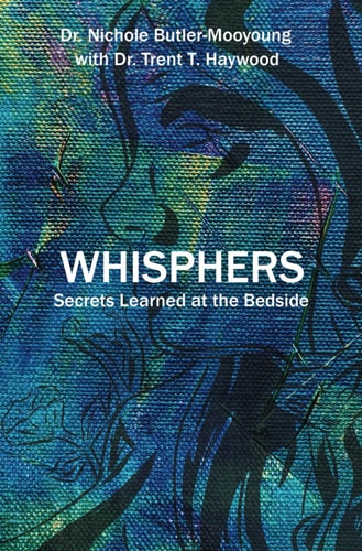 Whisphers Secrets Learned at the Bedside