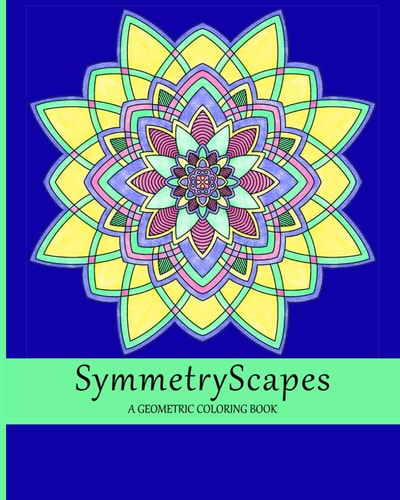 SymmetryScapes A Geometric Coloring Book