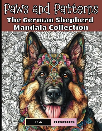 Paws and Patterns The German Shepherd Mandala Collection: Perfect for K9 Fans and Working Dogs