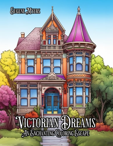 Victorian Dreams An Enchanting Coloring Escape