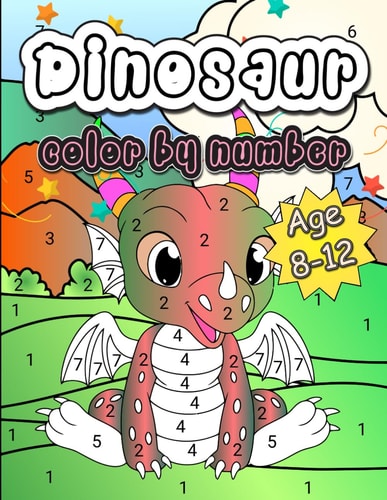 Dinosaur Color By Number Age 8-12
