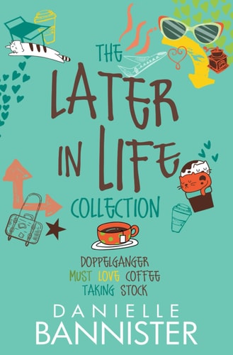The Later in Life Collection Doppelganger, Must Love Coffee, Taking Stock