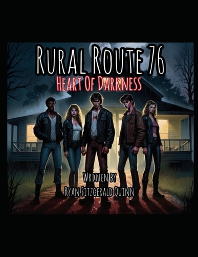 Rural Route 76 Heart Of Darkness