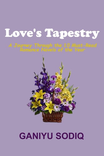 Love's Tapestry A Journey Through the 10 Must-Read Romance Novels of the Year