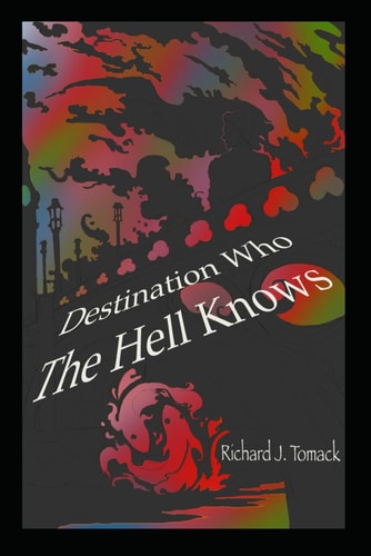 Destination Who The Hell Knows