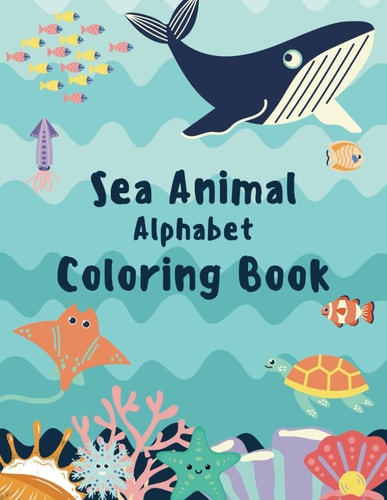 Sea Animal Alphabet Coloring Book