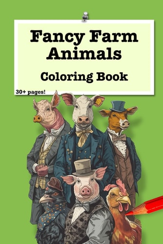 Fancy Farm Animals Coloring Book