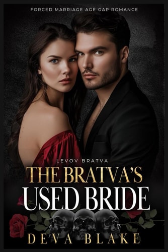 The Bratva's Used Bride Forced Marriage Age Gap Romance