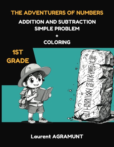 The Adventurers of Numbers Addition and Subtraction Games for First Graders