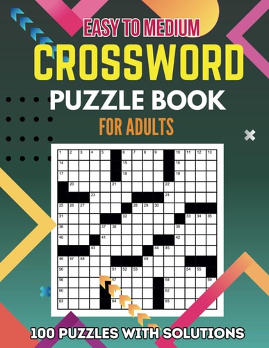 Crossword Puzzle Book for Adults 100 Easy to Medium Puzzles with Solutions for Daily Mental Fitness
