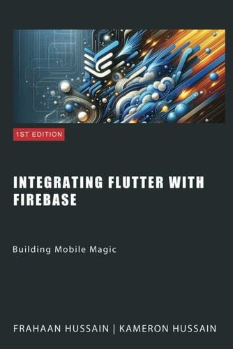 Building Mobile Magic Integrating Flutter with Firebase
