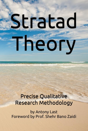 Stratad Theory Precise Qualitative Research Methodology