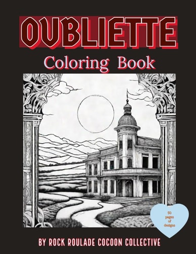 Oubliette Coloring Book