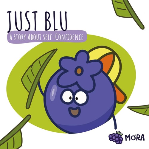 Just Blu A Story About Self-Confidence