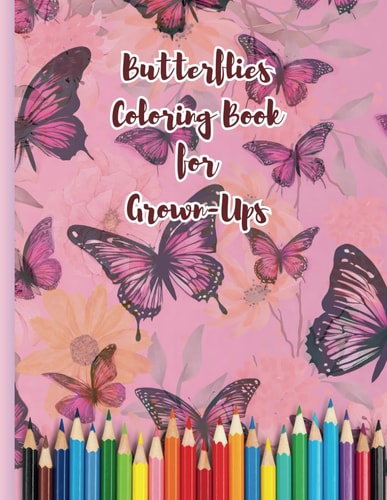 Butterflies Coloring Book for Grown-Ups