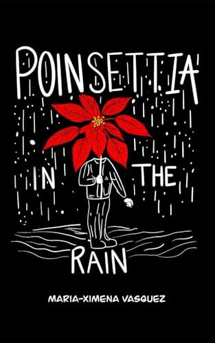 Poinsettia in the Rain
