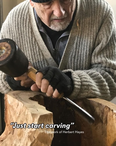 Just Start Carving... The Work of Herbert Hayes