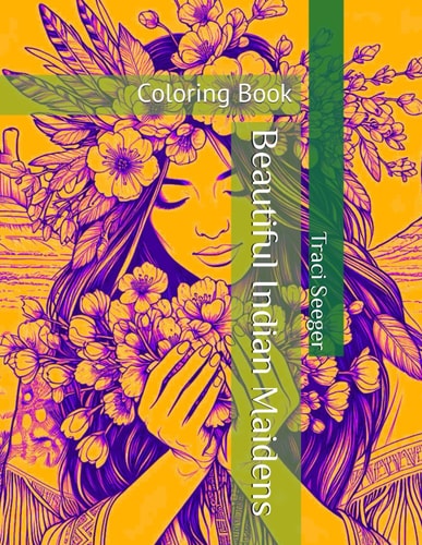 Beautiful Indian Maidens Coloring Book