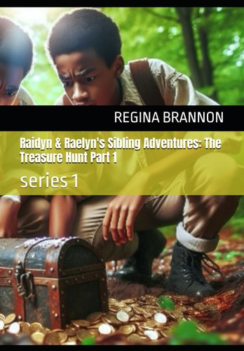Raidyn & Raelyn's Sibling Adventures The Treasure Hunt Part 1: Series 1