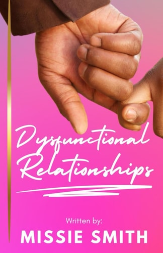 Dysfunctional Relationships
