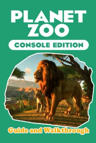 Planet Zoo Console Edition Guide and Walkthrough: Tips and Tricks To Play Better