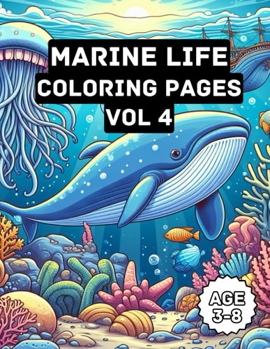 Sea Creature Coloring Pages - Vol 4 Ocean Animal Coloring Book for Kids Ages 3-8 Years