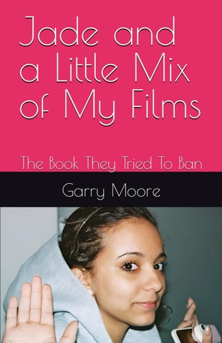 Jade and a Little Mix of My Films The Book They Tried To Ban