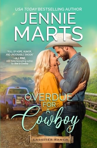 Overdue for a Cowboy Lassiter Ranch Book 2