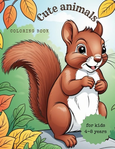 Cute Animals Coloring Book for Kids 4-8 Years: 36 Unique Coloring Pages