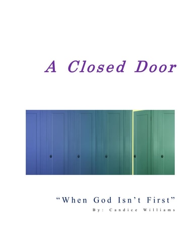 A Closed Door When God Isn't First