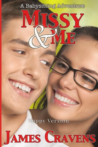 Missy & Me (Nappy Version) An ABDL Novel