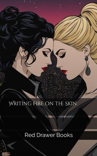 Writing Fire on the Skin Lesbian Romance
