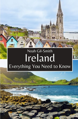 Ireland Everything You Need to Know