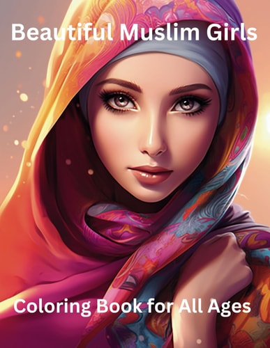Beautiful Muslim Girls Coloring Book for All Ages