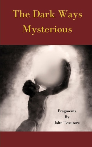 The Dark Ways Mysterious Fragments