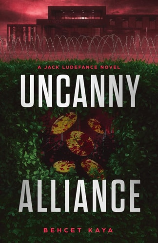 Uncanny Alliance A Jack Ludefance Novel