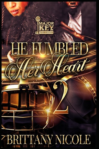 He Fumbled Her Heart The Finale