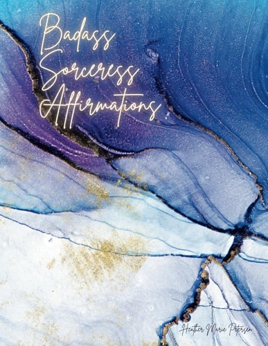 BADASS SORCERESS AFFIRMATIONS.