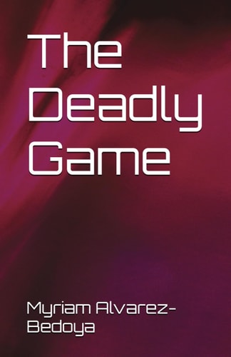 The Deadly Game