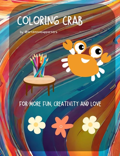 Coloring Book Crab for Kids Adorable and Fun Images of Crab to Color.: We Love Crab: A Nice Crab Activity to Color