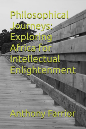 Philosophical Journeys Exploring Africa for Intellectual Enlightenment